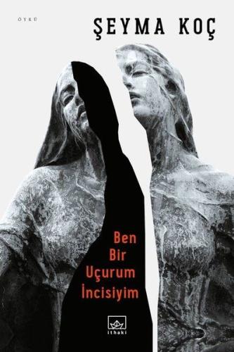 Ben Bir Uçurum İncisiyim Ben Bir Uçurum İncisiyim