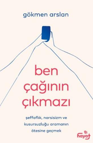 Ben Çağının Çıkmazı
