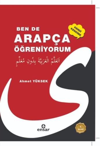 Ben de Kendi Kendime Arapça Öğreniyorum Sarf-Nahiv Renkler ve Şemalarla