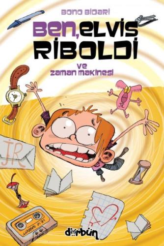 Ben, Elvis Riboldi ve Zaman Makinesi Ben, Elvis Riboldi ve Zaman Makinesi