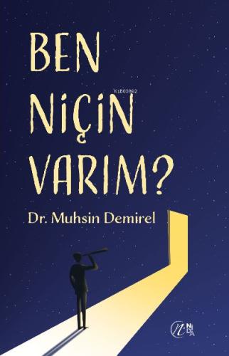 Ben Niçin Varım Ben Niçin Varım
