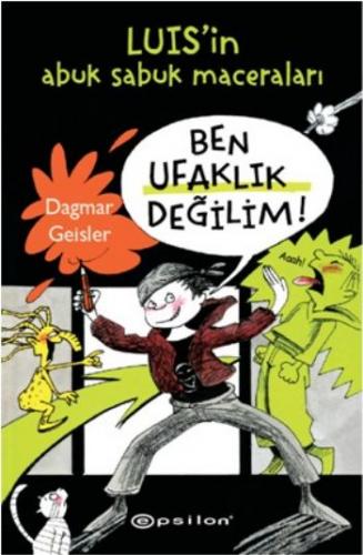 Ben Ufaklık Değilim Luis'in Abuk Sabuk Maceraları Ben Ufaklık Değilim Luis'in Abuk Sabuk Maceraları