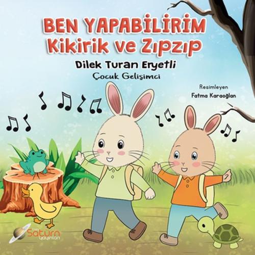 Ben Yapabilirim - Kikirik ve Zıpzıp Ben Yapabilirim - Kikirik ve Zıpzıp