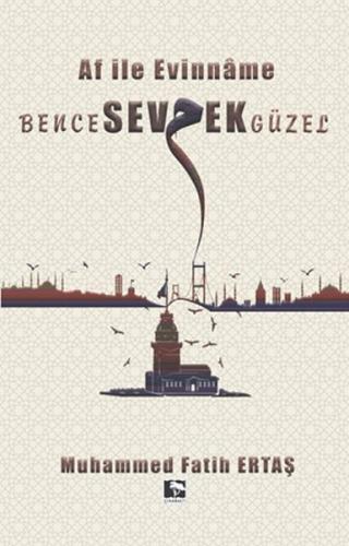 Bence Sevmek Güzel Bence Sevmek Güzel