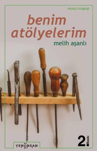 Benim Atölyelerim Benim Atölyelerim