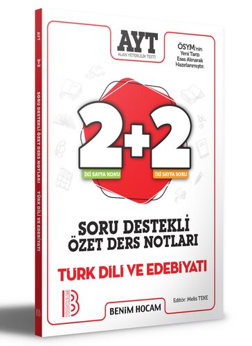 Benim Hocam Yayınları AYT Türk Dili ve Edebiyatı 2+2 Soru Destekli Özet Ders Notları