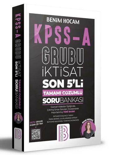  Benim Hocam Yayınları KPSS A Grubu İktisat Son 5'li Tamamı Çözümlü Soru Bankası (İADESİZ) 