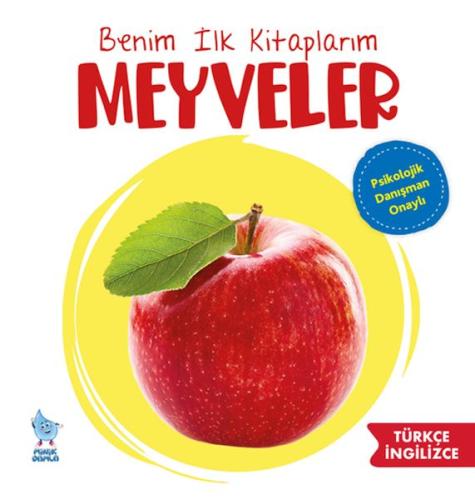 Benim İlk Kitaplarım Meyveler Benim İlk Kitaplarım Meyveler