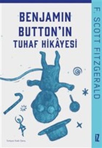 Benjamin Buttonın Tuhaf Hikayesi Benjamin Buttonın Tuhaf Hikayesi