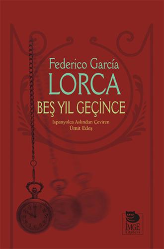 Beş Yıl Geçince
