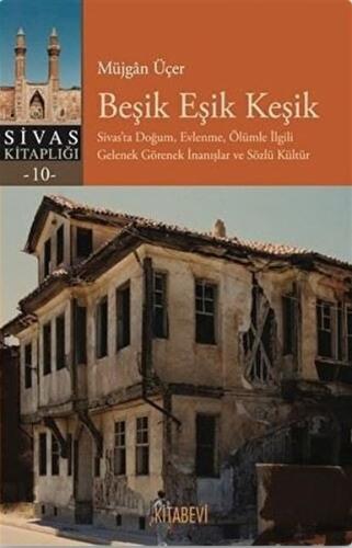 Beşik Eşik Keşik Beşik Eşik Keşik