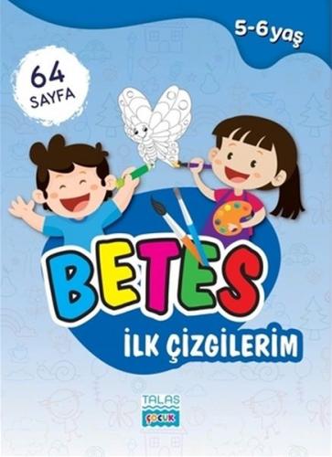 Betes İlk Çizgilerim