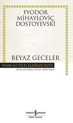 Beyaz Geceler - Hasan Ali Yücel Klasikleri (Ciltli)