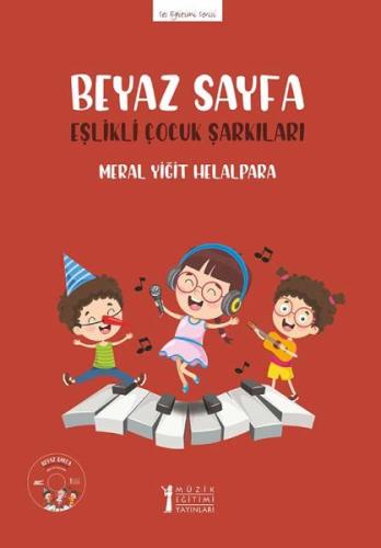 Beyaz Sayfa Eşlikli Çocuk Şarkıları CD'li Beyaz Sayfa Eşlikli Çocuk Şarkıları CD'li