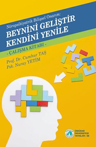Beynini Geliştir Kendini Yenile Beynini Geliştir Kendini Yenile