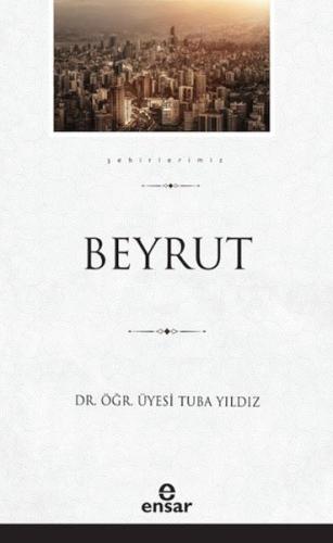 Beyrut (Şehirlerimiz-5)