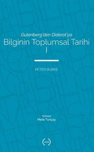 Bilginin Toplumsal Tarihi 1