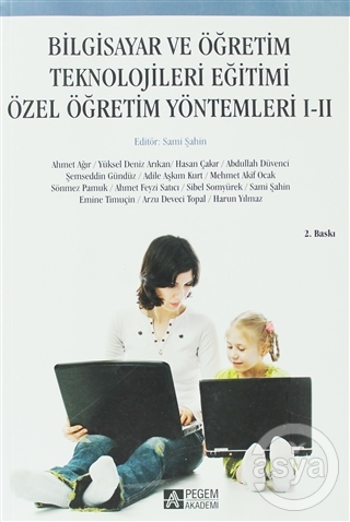 Bilgisayar ve Öğretim Teknolojileri Eğitimi Özel Öğretim Yöntemleri 1 - 2