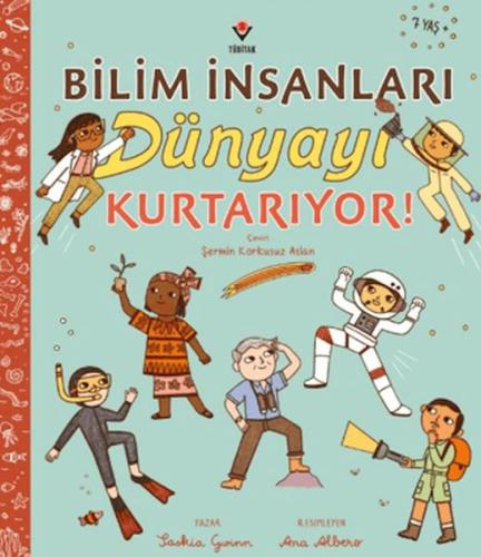 Bilim İnsanları Dünyayı Kurtarıyor!