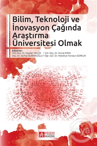 Bilim, Teknoloji ve İnovasyon Çağında Araştırma Üniversitesi Olmak