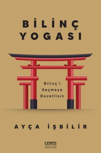 Bilinç Yogası Bilinçi Seçmeye Davetlisin