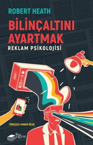 Bilinçaltını Ayartmak Bilinçaltını Ayartmak