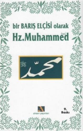 Bir Barış Elçisi Olarak Hz. Muhammed