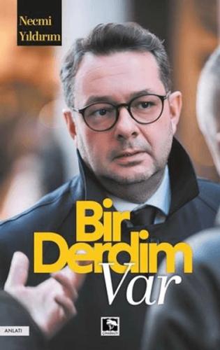 Bir Derdim Var