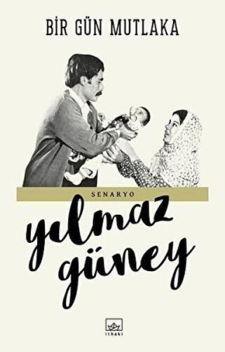 Bir Gün Mutlaka Bir Gün Mutlaka