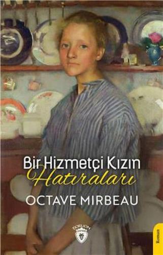 Bir Hizmetçi Kızın Hatıraları Bir Hizmetçi Kızın Hatıraları