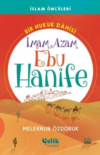 Bir Hukuk Dâhisi İmam Azam Ebu Hanife