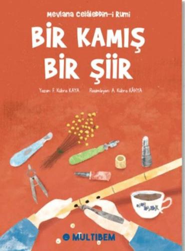 Bir Kamış Bir Şiir Bir Kamış Bir Şiir