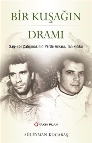 Bir Kuşağın Dramı Bir Kuşağın Dramı