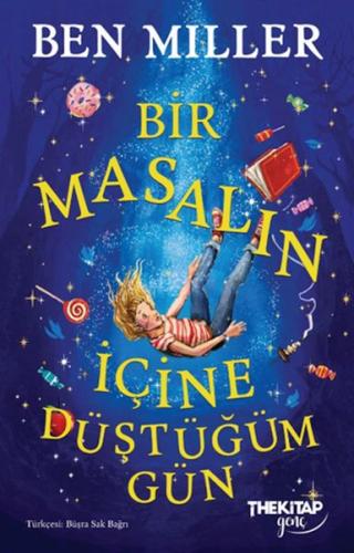 Bir Masalın İçine Düştüğüm Gün