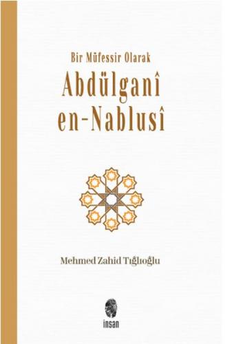 Bir Müfessir Olarak Abdülganî en-Nablusî