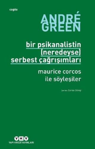 Bir Psikanalistin (Neredeyse) Serbest Çağrışımları Bir Psikanalistin (Neredeyse) Serbest Çağrışımları