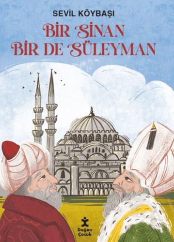 Bir Sinan Bir de Süleyman Bir Sinan Bir de Süleyman