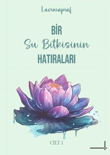 Bir Su Bitkisinin Hatıraları