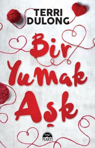 Bir Yumak Aşk Bir Yumak Aşk