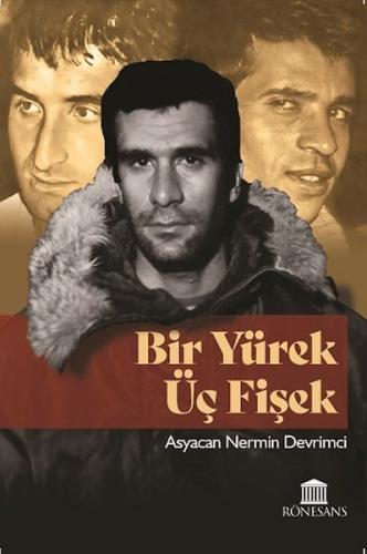 Bir Yürek Üç Fişek