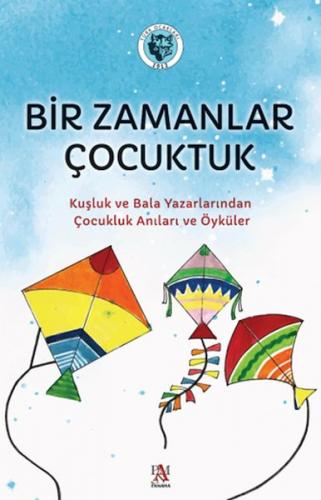 Bir Zamanlar Çocuktuk