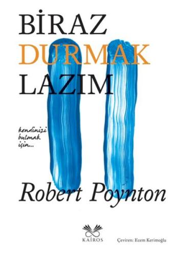 Biraz Durmak Lazım Biraz Durmak Lazım