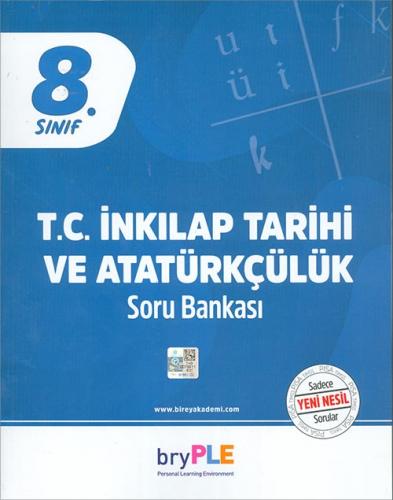 BİREY PLE 8.SINIF İNKİLAP TARİHİ VE ATATÜRKÇÜLÜK SORU BANKASI