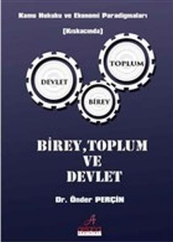 Birey Toplum ve Devlet