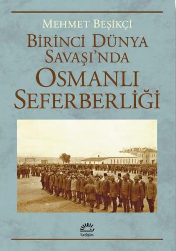 Birinci Dünya Savaşı'Nda Osmanlı Seferberliği