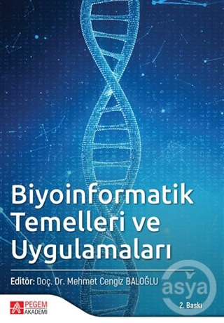 Biyoinformatik Temelleri ve Uygulamaları