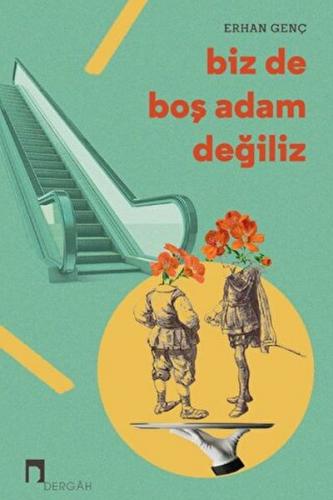 Biz de Boş Adam Değiliz