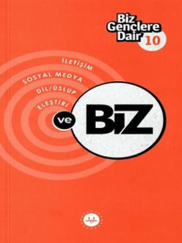 Biz Gençlere Dair 10