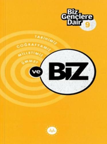 Biz Gençlere Dair 9