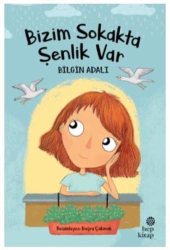 Bizim Sokakta Şenlik Var Bizim Sokakta Şenlik Var